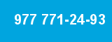 977 771-24-93